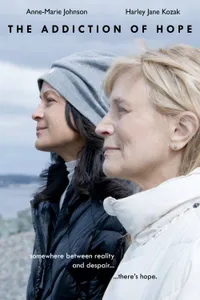 The Addiction of Hope izle
