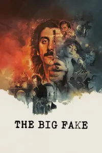 The Big Fake - Gerçek Sahtekar izle