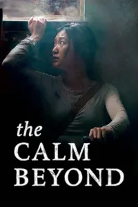 The Calm Beyond izle