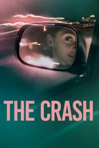 Kaza mı Cinayet mi - The Crash izle