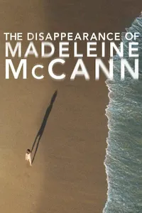 Madeleine McCann'in Kayboluşu izle