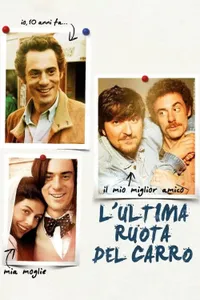 L'ultima ruota del carro izle