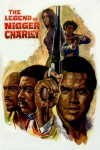 The Legend of Nigger Charley izle