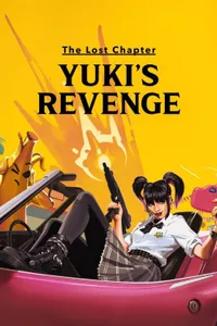 The Lost Chapter: Yuki's Revenge izle
