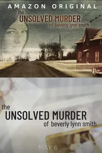 The Unsolved Murder of Beverly Lynn Smith izle