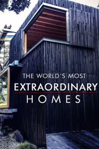 The World's Most Extraordinary Homes izle