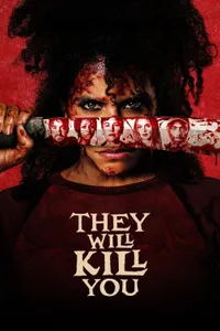 They Will Kill You izle