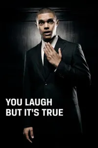 Trevor Noah: You Laugh But It's True izle
