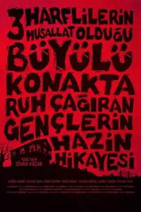Üç Harflilerin Musallat Olduğu Büyülü Konakta Ruh Çağıran Gençlerin Hazin Hikayesi izle