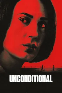 Unconditional izle
