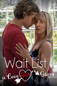 Wait List A Love-ish Story izle