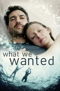 Was wir wollten izle