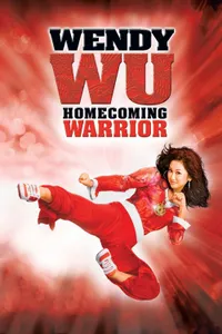Wendy Wu: Homecoming Warrior izle