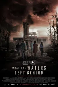 What the Waters Left Behind izle