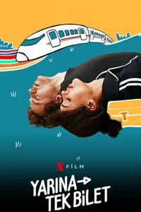 Yarına Tek Bilet izle