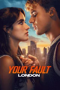 Your Fault London izle