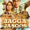 Jagga Jasoos fragman izle