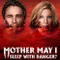 Mother May I Sleep with Danger? fragman izle