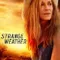 Strange Weather fragman izle