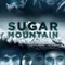 Sugar Mountain fragman izle