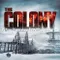 The Colony fragman izle