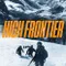The High Frontier fragman izle