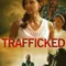 Trafficked fragman izle