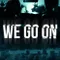 We Go On fragman izle