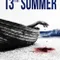13th Summer fragman izle