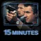 15 Dakika fragman izle