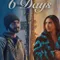 6 Days fragman izle