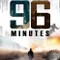 96 Minutes fragman izle
