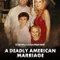 Ölümcül Evlilik fragman izle