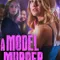 A Model Murder fragman izle