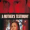 A Mother's Testimony fragman izle