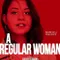 A Regular Woman fragman izle