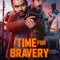 Cesurluk Zamanı - A Time For Bravery fragman izle