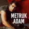 Metruk Adam fragman izle
