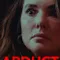 Abduct fragman izle