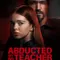 Abducted by My Teacher The Elizabeth Thomas Story fragman izle
