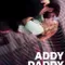 Addy Daddy fragman izle