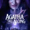 Agatha All Along