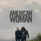 American Woman fragman izle