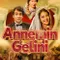 Annemin Gelini fragman izle