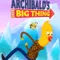 Archibald's Next Big Thing