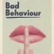 Bad Behaviour fragman izle