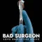 Bad Surgeon Love Under the Knife