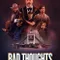 Bad Thoughts