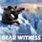 Bear Witness fragman izle