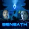 Beneath fragman izle